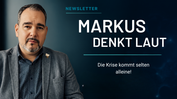 Newsletter: Markus denkt laut - Ausgabe vom 3. August 2026